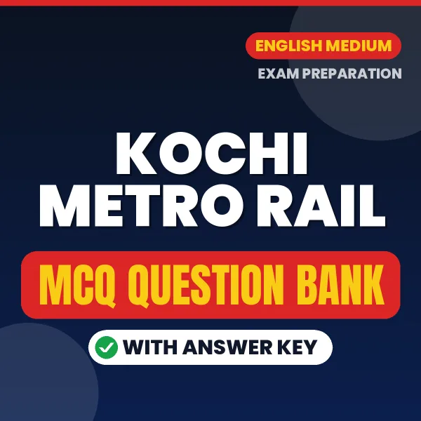 Crack KOCHI METRO RAIL Exam with This MCQ Practice Book PDF in English – Instant Download