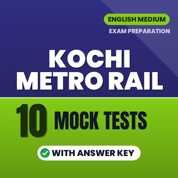 Kochi Metro Rail Exam Mock Test Series (English): 10 Exam-Like Mock Tests with Answers