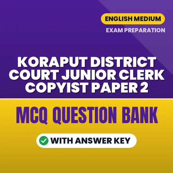 Best MCQ eBook for Koraput District Court Junior Clerk Copyist Paper 2 Exam in English | Selected Questions with Answer Key