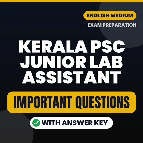 Kerala PSC Junior Lab Assistant Exam Guide PDF in English – Important Questions for Quick Revision