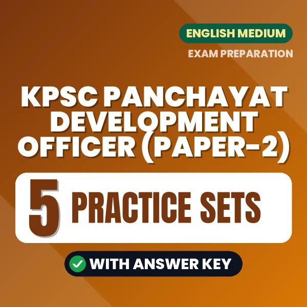 Test Your KPSC Panchayat Development Officer (Paper-2) Exam Preparation – 5 Practice Sets with Answer Key in PDF Format (English)