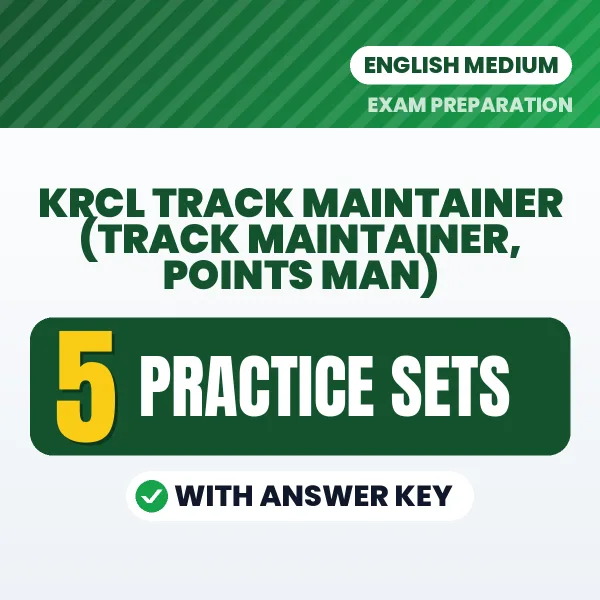 Download 5 KRCL Track Maintainer (Track Maintainer, Points Man) Practice Sets PDF (English) Based on the Latest Exam Pattern