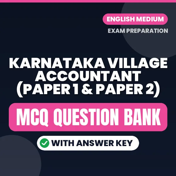 Best MCQ eBook for Karnataka Village Accountant (Paper 1 & Paper 2) Exam in English | Selected Questions with Answer Key