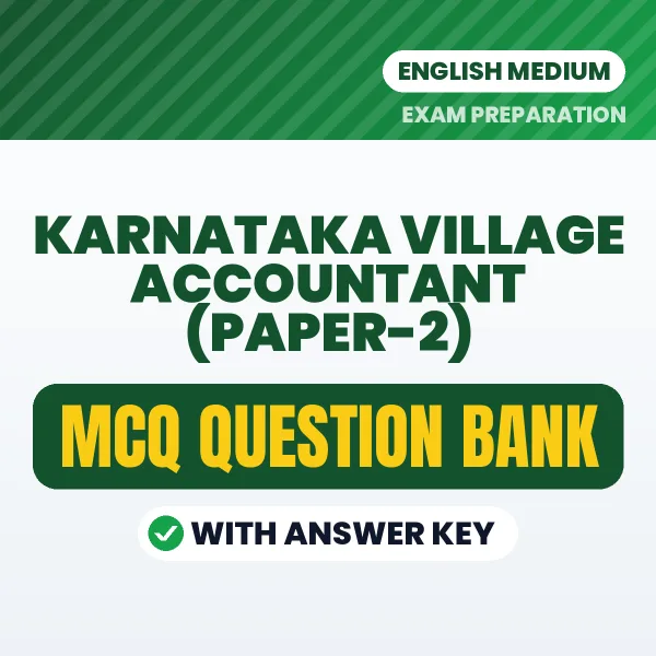Prepare for Karnataka Village Accountant (Paper-2) Exam with Multiple Choice Questions & Answers PDF in English