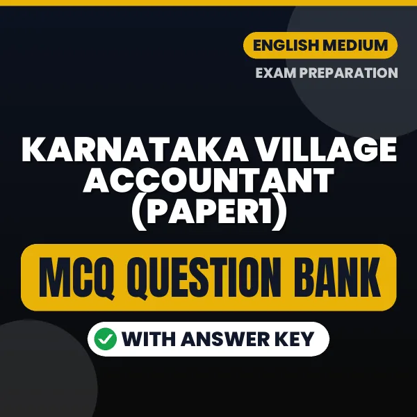 Download Karnataka Village Accountant (Paper1) Exam MCQ PDF in English – Important Objective Questions with Answers