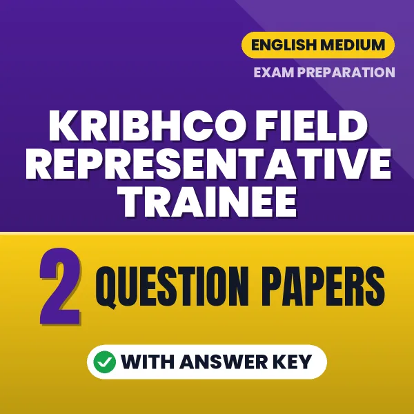KRIBHCO Field Representative Trainee Question Paper PDF in English – 2 Full-Length Question Papers with Answer Key