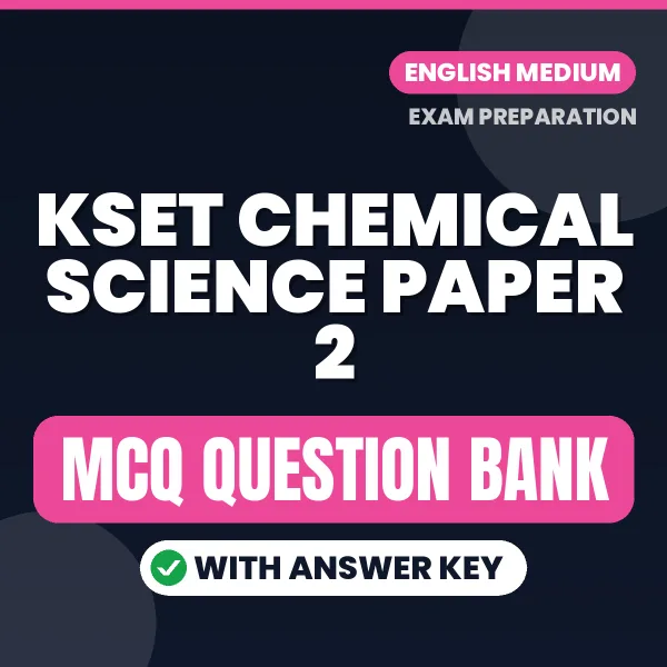 Crack KSET Chemical Science Paper 2 Exam with This MCQ Practice Book PDF in English – Instant Download