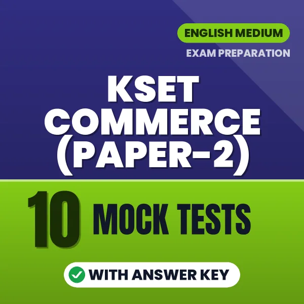 Test Your KSET Commerce (Paper-2) Exam Preparation – 10 Mock Tests with Answer Key in PDF Format (English)