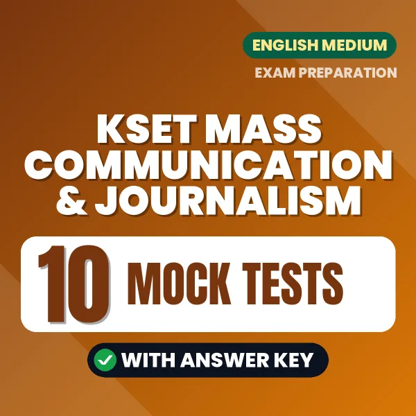 KSET Mass Communication & Journalism Mock Test PDF in English – 10 Full-Length Mock Tests with Answer Key