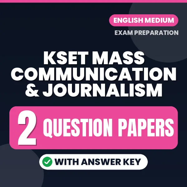 KSET Mass Communication & Journalism Question Paper PDF in English – 2 Full-Length Question Papers with Answer Key