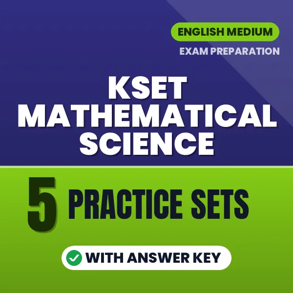 Boost Your KSET Mathematical Science Exam Score with 5 Practice Sets with Answer Key in English – PDF eBook