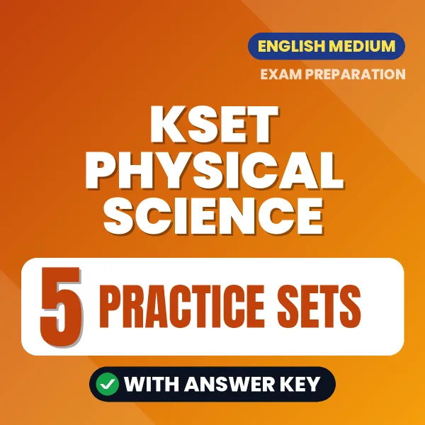 Latest Pattern KSET Physical Science Practice Set eBook in English – 5 Practice Sets with Answer Key for Self-Assessment