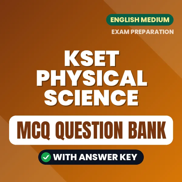 KSET Physical Science Important MCQs with Answers (English) – Digital Question Bank for Exam Preparation