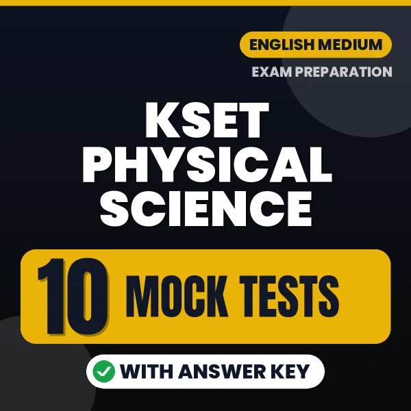 Latest Pattern KSET Physical Science Mock Test eBook in English – 10 Mock Tests with Answer Key for Self-Assessment