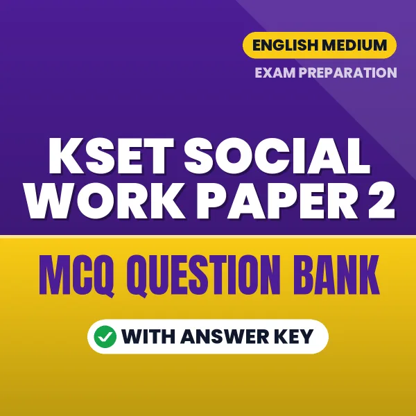 Crack KSET Social Work Paper 2 Exam with This MCQ Practice Book PDF in English – Instant Download