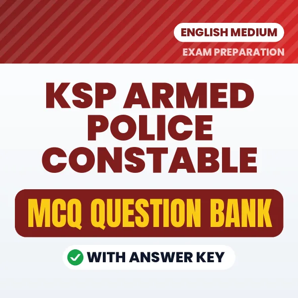 Prepare for KSP Armed Police Constable Exam with Multiple Choice Questions & Answers PDF in English