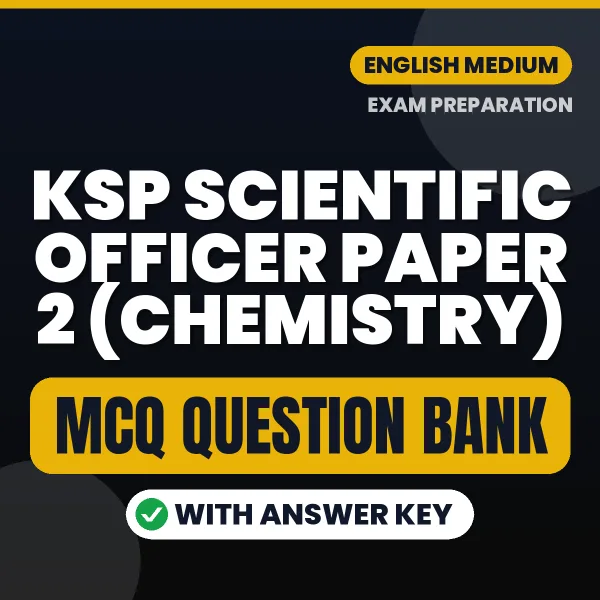 Download KSP Scientific Officer Paper 2 (Chemistry) Exam MCQ PDF in English – Important Objective Questions with Answers