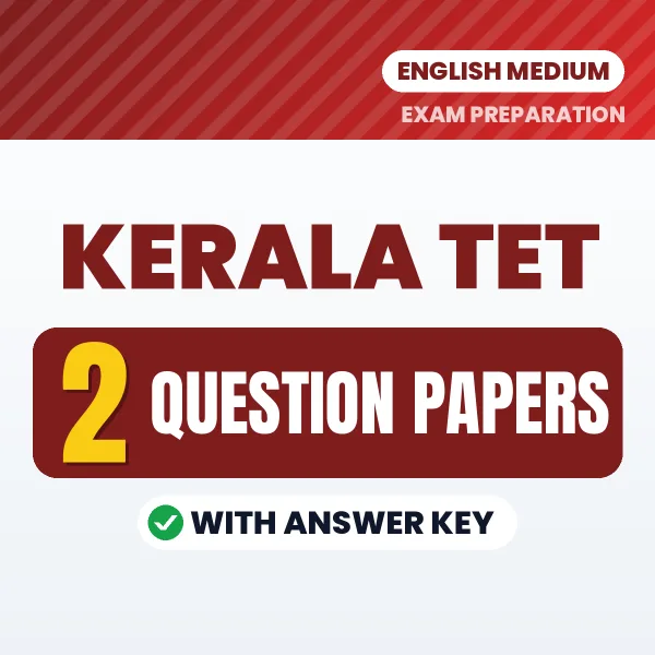 Kerala TET Question Paper PDF in English – 2 Full-Length Question Papers with Answer Key