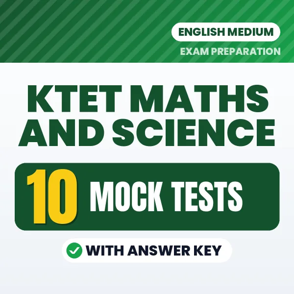 Latest Pattern KTET Maths and Science Mock Test eBook in English – 10 Mock Tests with Answer Key for Self-Assessment