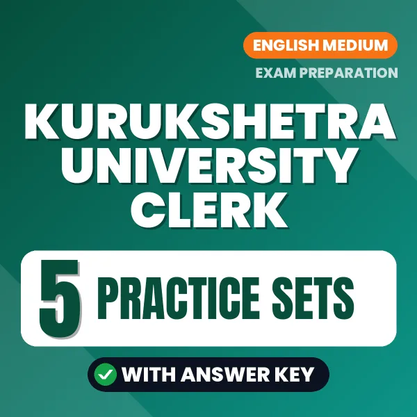 Download 5 Kurukshetra University Clerk Practice Sets PDF (English) Based on the Latest Exam Pattern
