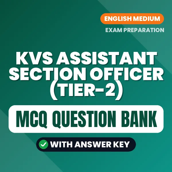 Crack KVS Assistant Section Officer (Tier-2) Exam with This MCQ Practice Book PDF in English – Instant Download