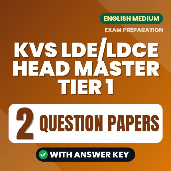 Download 2 KVS LDE/LDCE Head Master Tier 1 Question Papers PDF (English) Based on the Latest Exam Pattern