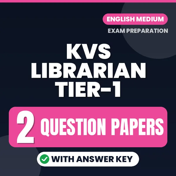 KVS Librarian Tier-1 Question Paper PDF in English – 2 Full-Length Question Papers with Answer Key