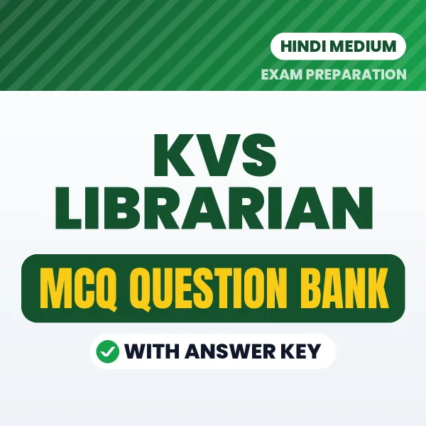 Prepare for KVS LIBRARIAN Exam with Multiple Choice Questions & Answers PDF in Hindi