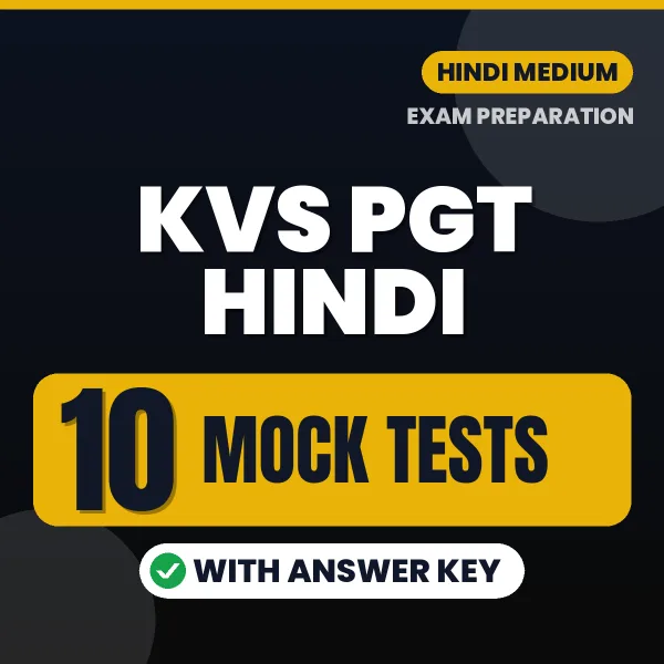 Download 10 KVS PGT Hindi Mock Tests PDF (Hindi) Based on the Latest Exam Pattern