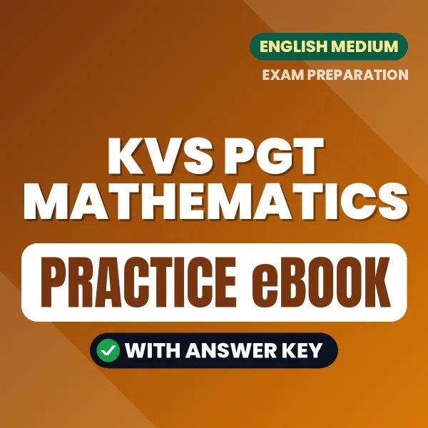 Prepare Smarter for KVS PGT Mathematics Exam – Instant Download PDF Book in English