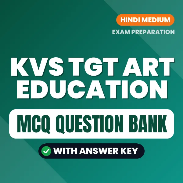 Best MCQ eBook for KVS TGT ART EDUCATION Exam in Hindi | Selected Questions with Answer Key