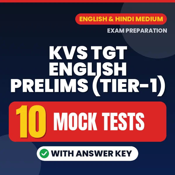 Download 10 KVS TGT English Prelims (Tier-1) Mock Tests PDF (Hindi) Based on the Latest Exam Pattern