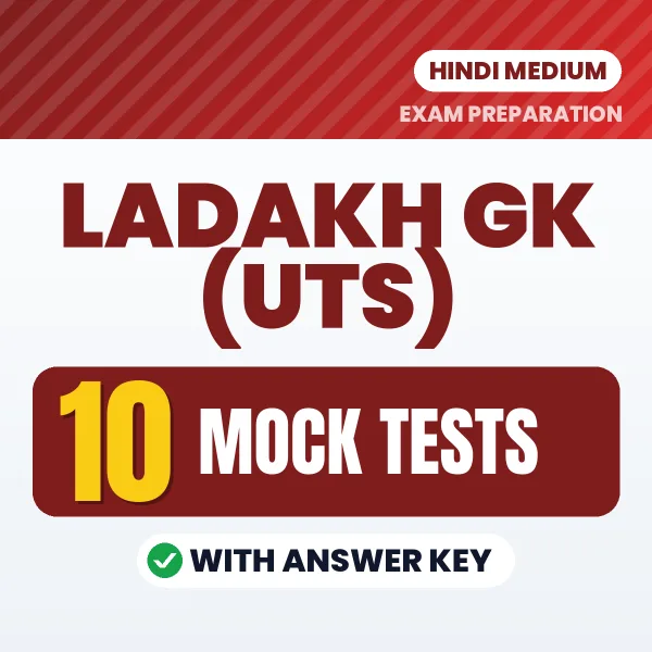 Boost Your Ladakh GK (UTs) Exam Score with 10 Mock Tests with Answer Key in Hindi – PDF eBook