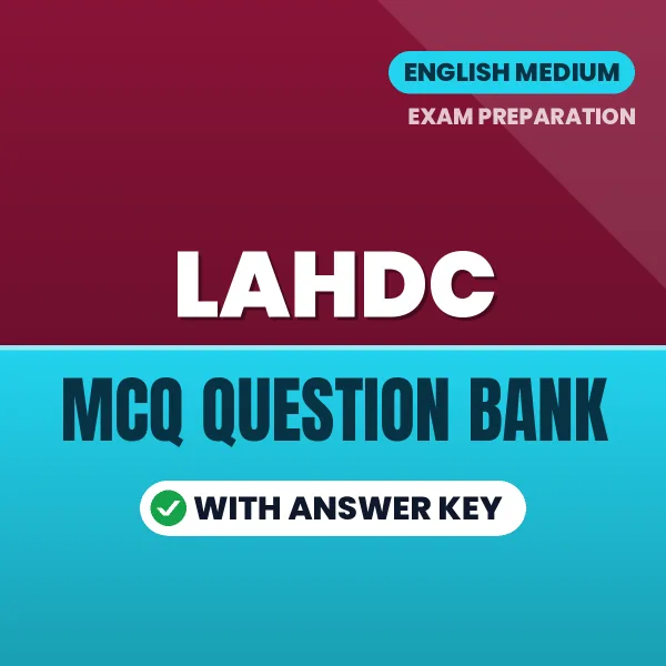 LAHDC Exam Objective Question Bank (English): MCQs with Answer Key Based on the Latest Syllabus