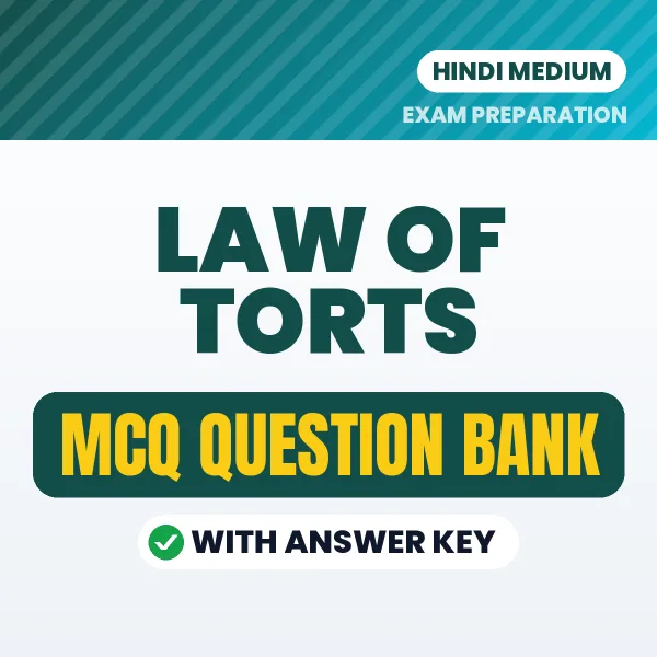 Download Law of Torts Exam MCQ PDF in Hindi – Important Objective Questions with Answers