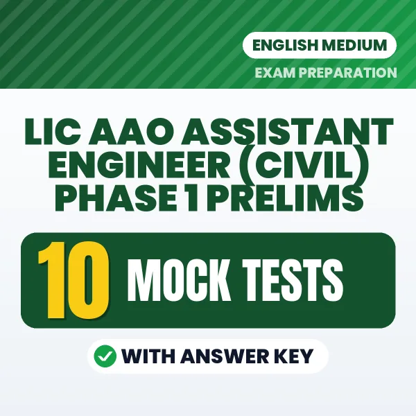 LIC AAO Assistant Engineer (Civil) Phase 1 Prelims Mock Test PDF in English – 10 Full-Length Mock Tests with Answer Key