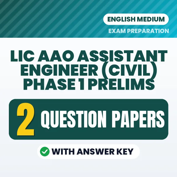 Download 2 LIC AAO Assistant Engineer (Civil) Phase 1 Prelims Question Papers PDF (English) Based on the Latest Exam Pattern