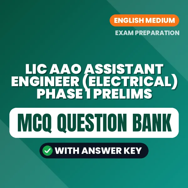 Crack LIC AAO Assistant Engineer (Electrical) Phase 1 Prelims Exam with This MCQ Practice Book PDF in English – Instant Download