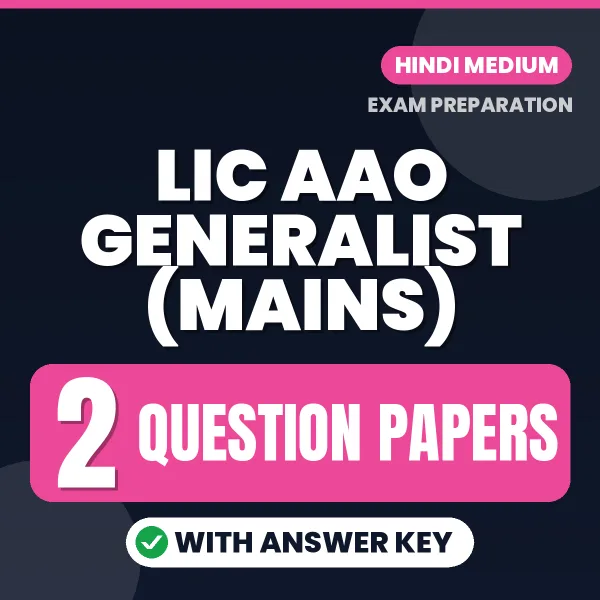 2 Question Papers for LIC AAO Generalist (Mains) Exam in Hindi | Practice eBook with Answer Key – Instant PDF Download