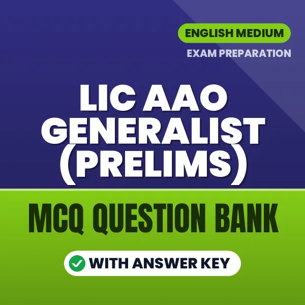 Best MCQ eBook for LIC AAO Generalist (Prelims) Exam in English | Selected Questions with Answer Key