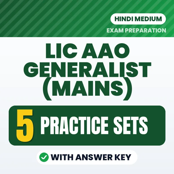 5 Practice Sets for LIC AAO Generalist (Mains) Exam in Hindi | Practice eBook with Answer Key – Instant PDF Download