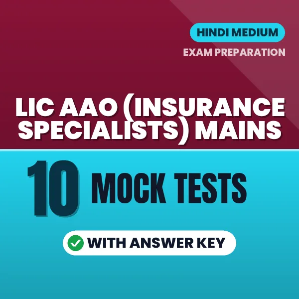 Latest Pattern LIC AAO (Insurance Specialists) Mains Mock Test eBook in Hindi – 10 Mock Tests with Answer Key for Self-Assessment
