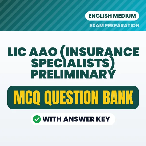 Prepare for LIC AAO (Insurance Specialists) Preliminary Exam with Multiple Choice Questions & Answers PDF in English