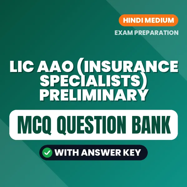 Best MCQ eBook for LIC AAO (Insurance Specialists) Preliminary Exam in Hindi | Selected Questions with Answer Key