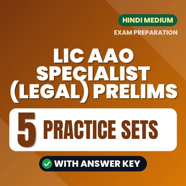 LIC AAO Specialist (Legal) Prelims Practice Set PDF in Hindi – 5 Full-Length Practice Sets with Answer Key
