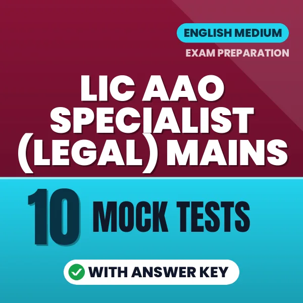 10 Mock Tests for LIC AAO Specialist (Legal) Mains Exam in English | Practice eBook with Answer Key – Instant PDF Download