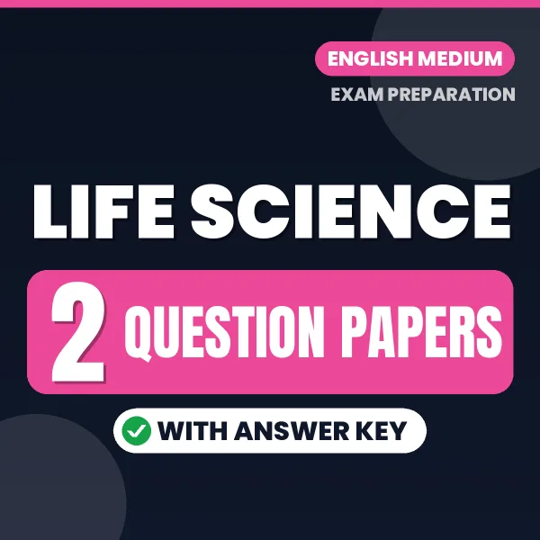 Test Your Life Science Exam Preparation – 2 Question Papers with Answer Key in PDF Format (English)