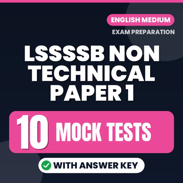 Test Your LSSSSB Non Technical Paper 1 Exam Preparation – 10 Mock Tests with Answer Key in PDF Format (English)