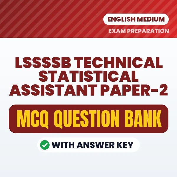 Best MCQ eBook for LSSSSB Technical Statistical Assistant Paper-2 Exam in English | Selected Questions with Answer Key