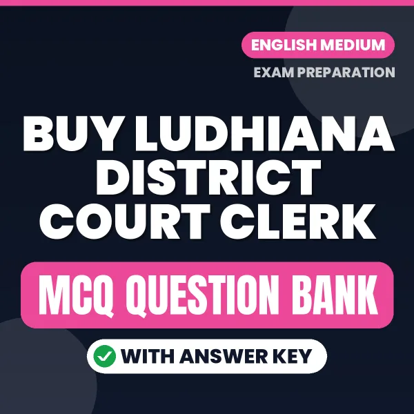 Buy Ludhiana District Court Clerk Exam Objective Type Questions eBook in English – Latest Pattern MCQ Collection